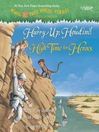 Imagen de portada para Hurry Up, Houdini! / High Time for Heroes